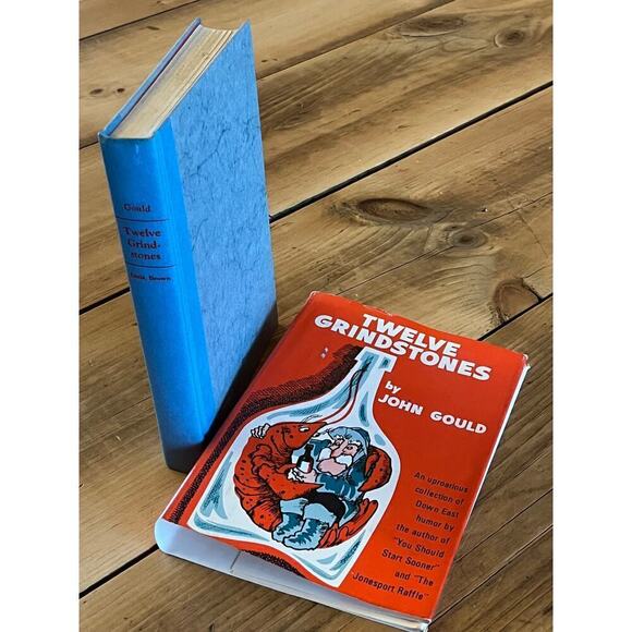 Twelve Grindstones:An Uproarious Collection of Down East Humor(John Gould, 1970) - Picture 1 of 4